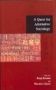 A Quest for Alternative Sociology